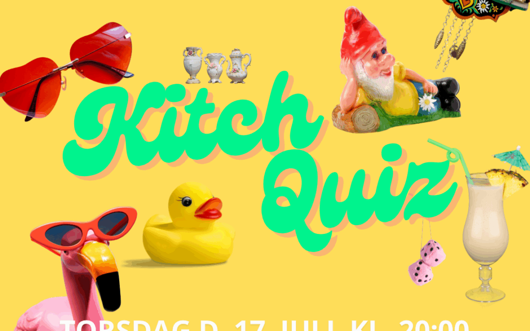 QUIZ NIGHT – Kitch Quiz!